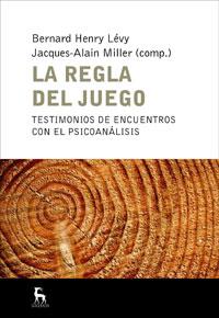 REGLA DEL JUEGO, LA | 9788424935658 | LEVY, BERNARD HENRY; MILLER, JACQUES ALAIN