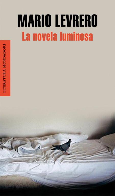 NOVELA LUMINOSA, LA | 9788439721390 | LEVRERO, MARIO | Llibreria L'Illa - Llibreria Online de Mollet - Comprar llibres online