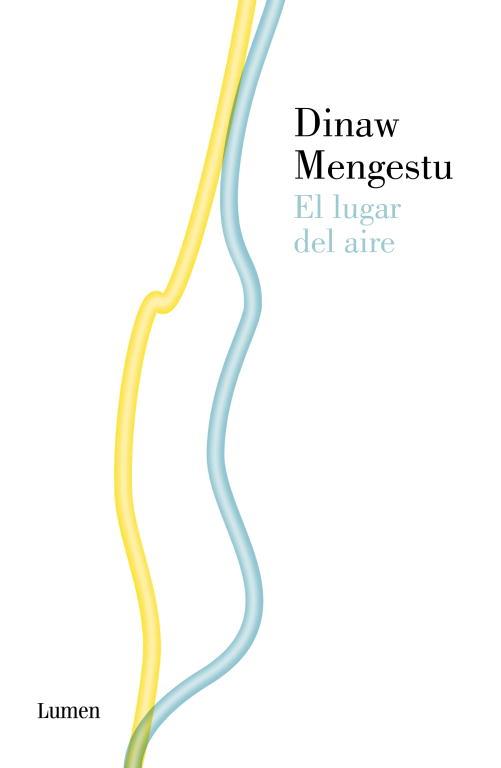 LUGAR DEL AIRE, EL | 9788426419699 | MENGESTU, DINAW | Llibreria L'Illa - Llibreria Online de Mollet - Comprar llibres online