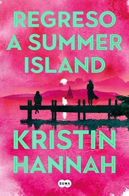 REGRESO A SUMMER ISLAND | 9791387845537 | HANNAH, KRISTIN | Llibreria L'Illa - Llibreria Online de Mollet - Comprar llibres online