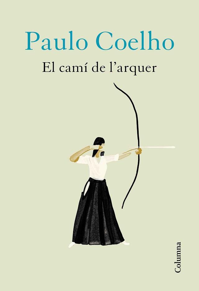 CAMÍ DE L'ARQUER, EL | 9788466426572 | COELHO, PAULO | Llibreria L'Illa - Llibreria Online de Mollet - Comprar llibres online