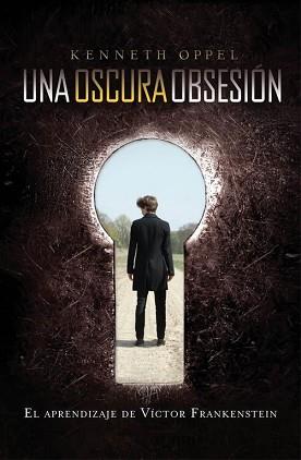 OSCURA OBSESIÓN, UNA | 9788420411521 | OPPEL, KENNETH | Llibreria L'Illa - Llibreria Online de Mollet - Comprar llibres online