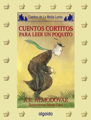 CUENTOS CORTITOS PARA LEER POQUITO | 9788476478912 | Llibreria L'Illa - Llibreria Online de Mollet - Comprar llibres online