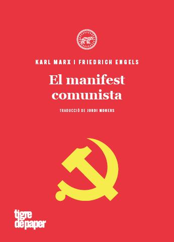 MANIFEST COMUNISTA, EL | 9788416855810 | ENGELS FRIEDRICH / MARX KARL | Llibreria L'Illa - Llibreria Online de Mollet - Comprar llibres online