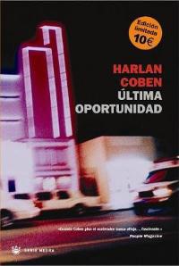 ULTIMA OPORTUNIDAD | 9788478714407 | COBEN, HARLAN | Llibreria L'Illa - Llibreria Online de Mollet - Comprar llibres online