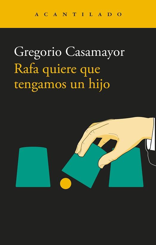 RAFA QUIERE QUE TENGAMOS UN HIJO | 9791387964276 | CASAMAYOR, GREGORIO | Llibreria L'Illa - Llibreria Online de Mollet - Comprar llibres online