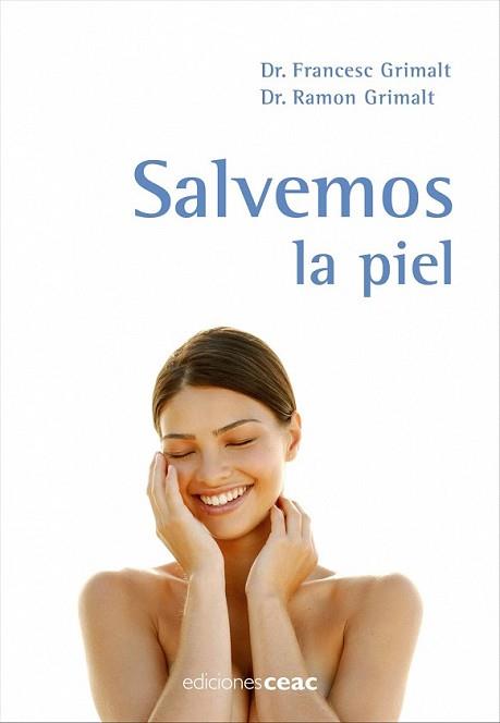 SALVEMOS LA PIEL | 9788432917950 | GRIMALT, FRANCESC I RAMON