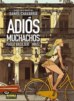 ADIOS MUCHACHOS | 9788467910018 | BACILIERI, PAOLO/MATZ