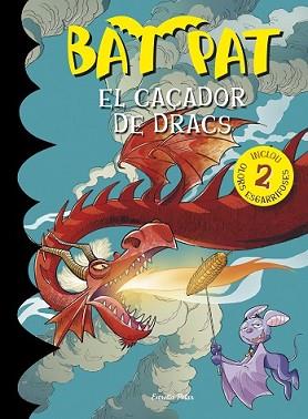 CAÇADOR DE DRACS, EL | 9788490574911 | PAVANELLO, ROBERTO | Llibreria L'Illa - Llibreria Online de Mollet - Comprar llibres online