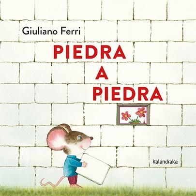 PIEDRA A PIEDRA | 9788413434179 | FERRI, GIULIANO | Llibreria L'Illa - Llibreria Online de Mollet - Comprar llibres online