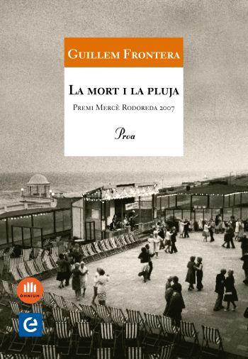 MORT I LA PLUJA, LA | 9788484371786 | FRONTERA, GUILLEM | Llibreria L'Illa - Llibreria Online de Mollet - Comprar llibres online
