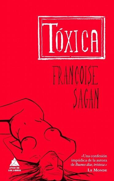 TOXICA | 9788493829513 | SAGAN, FRANÇOISE | Llibreria L'Illa - Llibreria Online de Mollet - Comprar llibres online