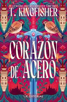 CORAZÓN DE ACERO | 9788418431340 | KINGFISHER, T. | Llibreria L'Illa - Llibreria Online de Mollet - Comprar llibres online