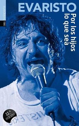 POR LOS HIJOS LO QUE SEA | 9788481362190 | EVARISTO | Llibreria L'Illa - Llibreria Online de Mollet - Comprar llibres online