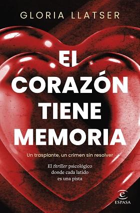 CORAZÓN TIENE MEMORIA, EL | 9788467076332 | LLATSER, GLORIA | Llibreria L'Illa - Llibreria Online de Mollet - Comprar llibres online