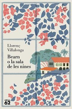 BEARN O LA SALA DE LES NINES | 9788429782622 | VILLALONGA, LLORENÇ | Llibreria L'Illa - Llibreria Online de Mollet - Comprar llibres online