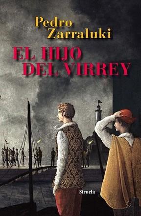 HIJO DEL VIRREY, EL | 9788498416473 | ZARRALUKI, PEDRO | Llibreria L'Illa - Llibreria Online de Mollet - Comprar llibres online