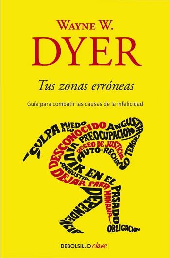 TUS ZONAS ERRONEAS | 9788499085524 | DYER, WAYNE W. | Llibreria L'Illa - Llibreria Online de Mollet - Comprar llibres online