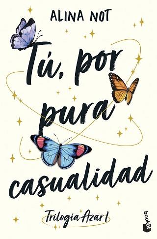 TU POR PURA CASUALIDAD | 9788408316886 | NOT, ALINA | Llibreria L'Illa - Llibreria Online de Mollet - Comprar llibres online