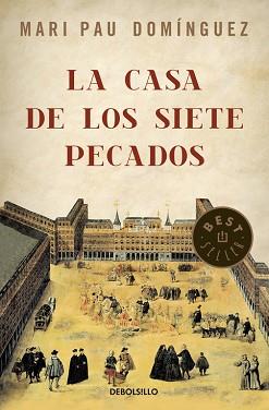 CASA DE LOS SIETE PECADOS, LA | 9788499082059 | DOMINGUEZ, MARI PAU