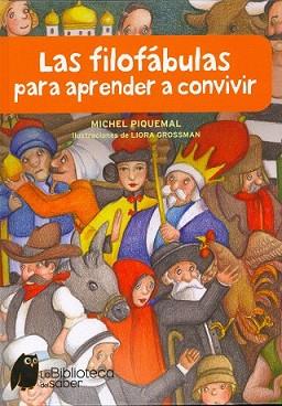 FILOFÁBULAS APRENDER CONVIVIR | 9788497544313 | PIQUEMAL, MICHEL | Llibreria L'Illa - Llibreria Online de Mollet - Comprar llibres online