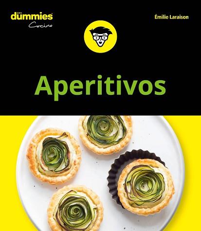 APERITIVOS PARA DUMMIES | 9788432905070 | LARAISON, EMILIE | Llibreria L'Illa - Llibreria Online de Mollet - Comprar llibres online