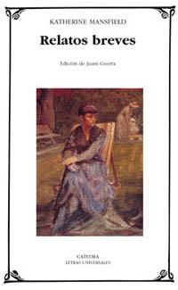 RELATOS BREVES | 9788437618470 | MANSFIELD, KATHERINE | Llibreria L'Illa - Llibreria Online de Mollet - Comprar llibres online