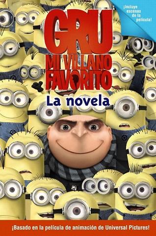 GRU MI VILLANO FAVORITO. LA NOVELA | 9788466794077 | AUERBACH, ANNIE