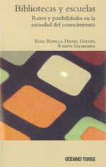 BIBLIOTECAS Y ESCUELAS | 9786074000184 | BONILLA, ELISA/GOLDIN, DANIEL | Llibreria L'Illa - Llibreria Online de Mollet - Comprar llibres online