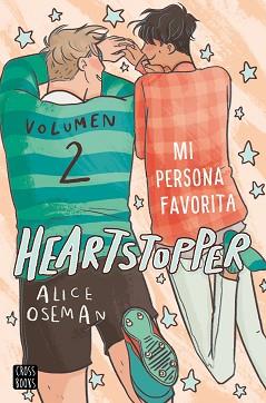 HEARTSTOPPER 2. MI PERSONA FAVORITA | 9788408229780 | OSEMAN, ALICE | Llibreria L'Illa - Llibreria Online de Mollet - Comprar llibres online