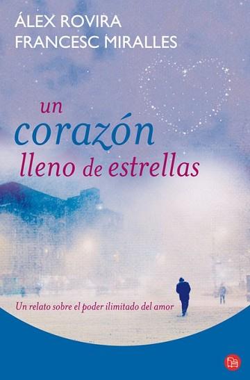 CORAZÓN LLENO DE ESTRELLAS, UN | 9788466318198 | ROVIRA, ALEX | Llibreria L'Illa - Llibreria Online de Mollet - Comprar llibres online