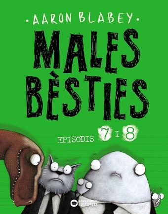 MALES BÈSTIES. EPISODIS 7 I 8 | 9788448949501 | BLABEY, AARON | Llibreria L'Illa - Llibreria Online de Mollet - Comprar llibres online