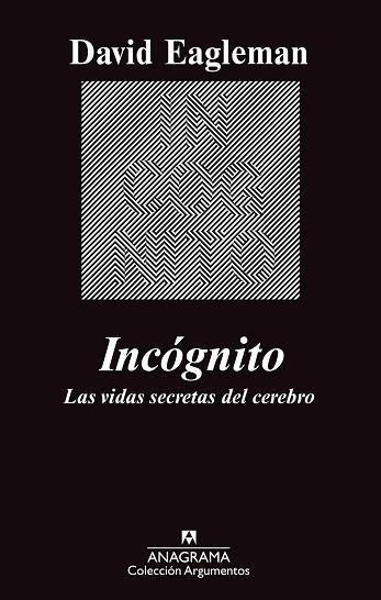 INCÓGNITO | 9788433963512 | EAGLEMAN, DAVID | Llibreria L'Illa - Llibreria Online de Mollet - Comprar llibres online