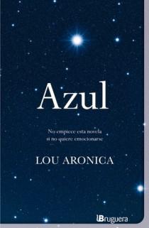 AZUL | 9788402420794 | ARONICA, LOU | Llibreria L'Illa - Llibreria Online de Mollet - Comprar llibres online