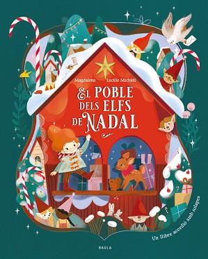 POBLE DELS ELFS DE NADAL, EL | 9788447952984 | MAGDALENA | Llibreria L'Illa - Llibreria Online de Mollet - Comprar llibres online