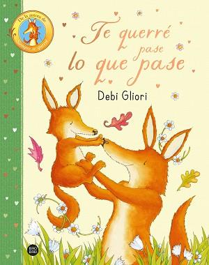 TE QUERRÉ PASE LO QUE PASE | 9788408296010 | GLIORI, DEBI