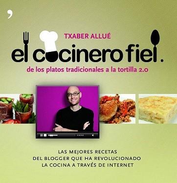 COCINERO FIEL, EL | 9788484608660 | ALLUE, TXABER