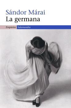 GERMANA, LA | 9788497872348 | MARAI, SANDOR | Llibreria L'Illa - Llibreria Online de Mollet - Comprar llibres online