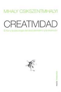 CREATIVIDAD.EL FLUIR Y LA PSICOLOGIA DEL... | 9788449305108 | CSIKSZENTMIHALYI,MIHALY | Llibreria L'Illa - Llibreria Online de Mollet - Comprar llibres online