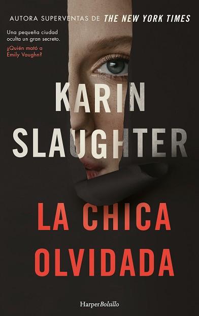 CHICA OLVIDADA, LA | 9788419809407 | SLAUGHTER, KARIN | Llibreria L'Illa - Llibreria Online de Mollet - Comprar llibres online