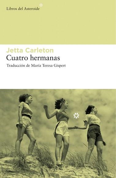 CUATRO HERMANAS | 9788492663040 | CARLETON, JETTA | Llibreria L'Illa - Llibreria Online de Mollet - Comprar llibres online