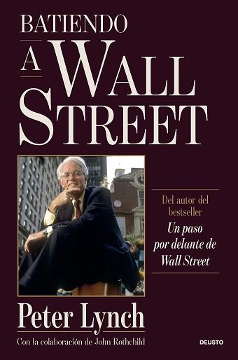 BATIENDO A WALL STREET | 9788423440672 | LYNCH, PETER | Llibreria L'Illa - Llibreria Online de Mollet - Comprar llibres online