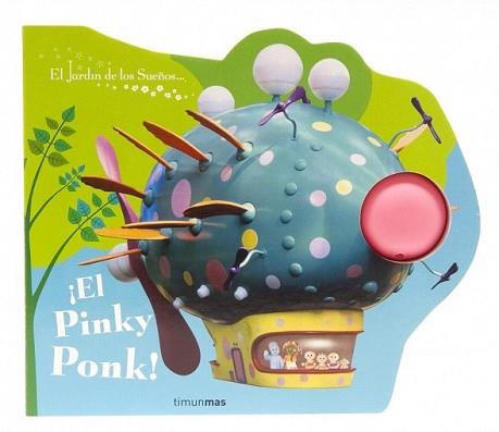 PINKY PONK, EL | 9788408090359 | EL JARDÍN DE LOS SUEÑOS | Llibreria L'Illa - Llibreria Online de Mollet - Comprar llibres online