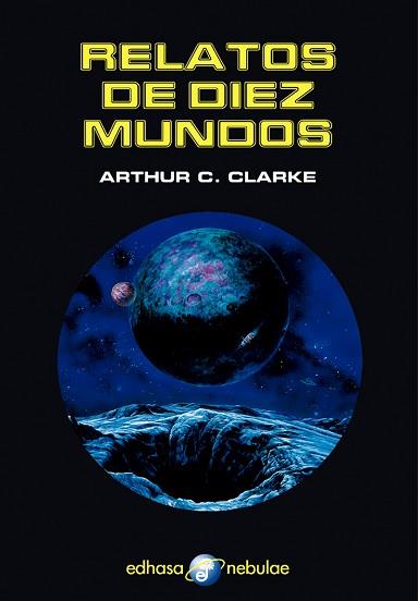 RELATOS DE DIEZ MUNDOS | 9788435021302 | CLARKE,  ARTHUR C.