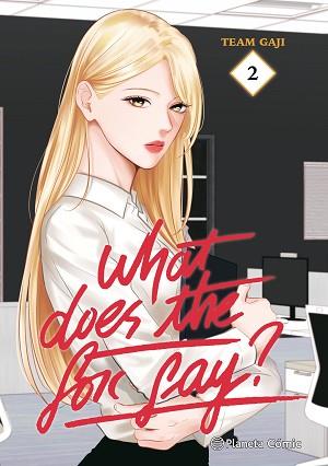 WHAT DOES THE FOX SAY? Nº 02 | 9788411617093 | TEAM GAJI | Llibreria L'Illa - Llibreria Online de Mollet - Comprar llibres online