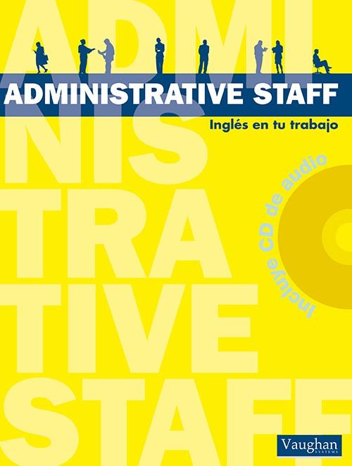 ADMINISTRATIVE STAFF | 9788496469501 | VARIOS AUTORES | Llibreria L'Illa - Llibreria Online de Mollet - Comprar llibres online