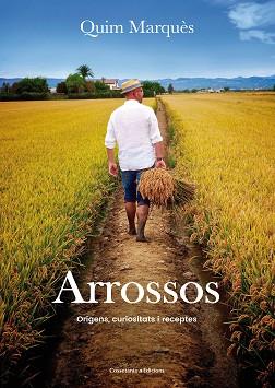 ARROSSOS | 9788490345726 | MARQUÈS, QUIM | Llibreria L'Illa - Llibreria Online de Mollet - Comprar llibres online