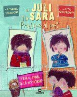 EN JULI I LA SARA 1. PROBLEMES AL PATI . | 9788424624477 | DE PETIGNY, ALINE / BELSTIO, KATIA | Llibreria L'Illa - Llibreria Online de Mollet - Comprar llibres online