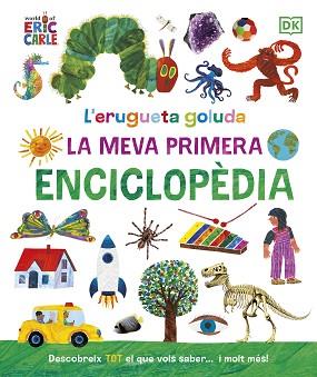 ERUGUETA GOLUDA: LA MEVA PRIMERA ENCICLOPÈDIA | 9780241655993 | CARLE, ERIC | Llibreria L'Illa - Llibreria Online de Mollet - Comprar llibres online