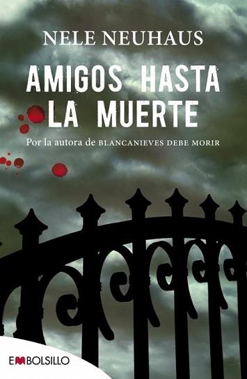 AMIGOS HASTA LA MUERTE | 9788416087006 | NEUHAUS, NELE | Llibreria L'Illa - Llibreria Online de Mollet - Comprar llibres online